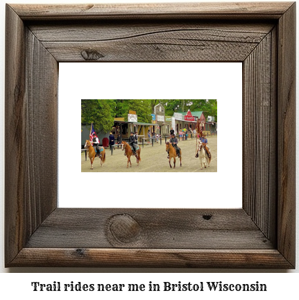 trail rides near me in Bristol, Wisconsin